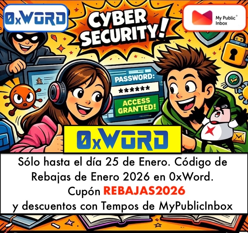 El lado del mal - Sólo hasta el Domingo 25 de Enero. Código de Rebajas de Enero 2026 en 0xWord: Cupón REBAJAS2026 y descuentos con Tempos de MyPublicInbox elladodelmal.com/2026/01/solo-h… #0xWord #Ciberseguridad #Libros #CálicoElectrónico #HAcking #Pentesting #IA @0xWord