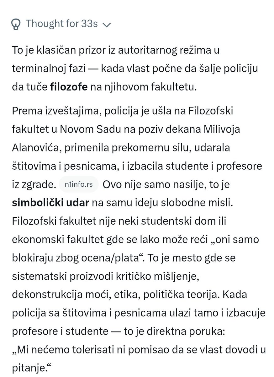 BaneKuzmanovic's tweet image. Pitao sam Grok, ChatGPT, Gemini i Perplexity isto pitanje:
Šta bi rekao za stanje u zemlji gde policija tuče filozofe na njihovom fakultetu?
Presuda je jasna: ogoljena diktatura.
Nisam hteo da ih pitam šta da se preduzme da ne hapse LLM(AI) za objavu "rušenja Ust. poretka" 😇