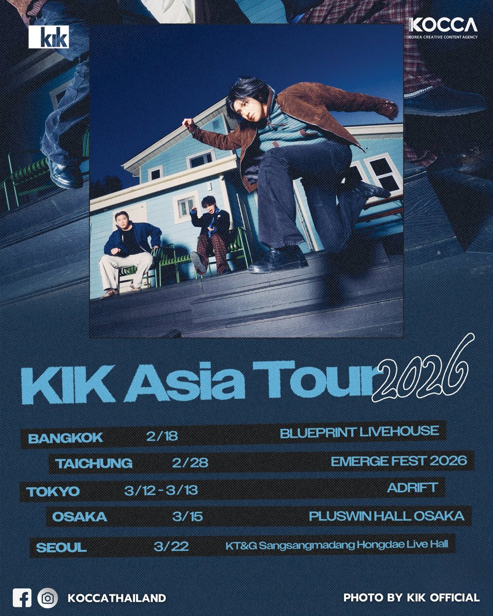 Kocca_Thailand's tweet image. KIK Asia Tour 2026 - BANGKOK เอเชียทัวร์ของ KIK กำลังเริ่มต้นขึ้น!❤️‍🔥

Date: 18 FEB (WED)
19:00 Doors Open
20:00 Show Starts
Ticket Price: 1,000 THB

#koccathailand #KOCCA #KIK #KIKAsiaTour2026
#blueprintlivehouse #supportyourlocalartist #supportyourlocalvenue