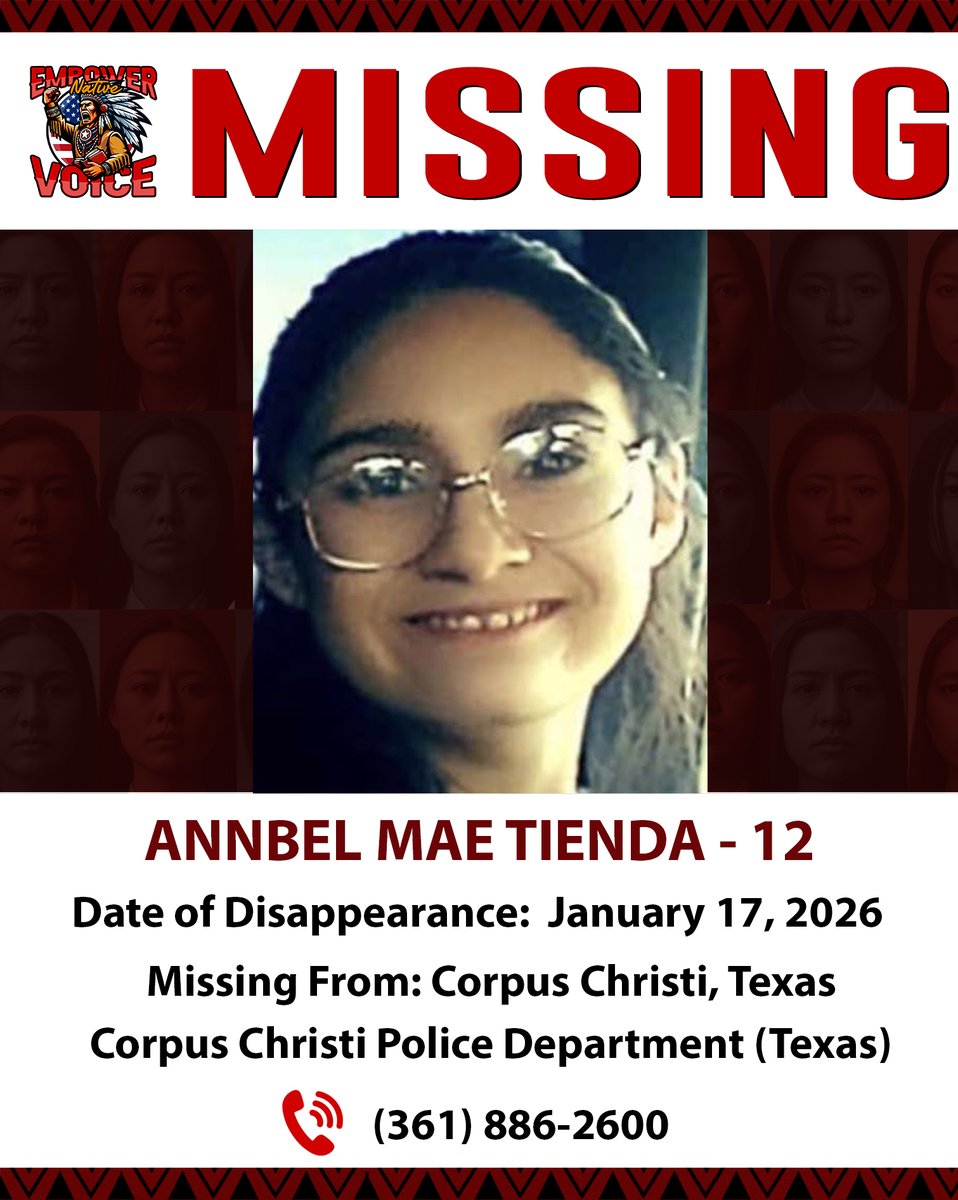 EmpowerNative's tweet image. 🚨 MISSING PERSON ALERT - ANNBEL MAE TIENDA 🚨

If you have any information, please contact:
📞 Corpus Christi Police Department (Texas): (361) 886-2600
📞 NCMEC: 1-800-843-5678 (Ref: 2074907)

#EmpowerNativeVoice #ShareYourVoice #MissingPerson #BringThemHomeNow