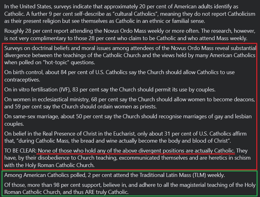 CatholicKansas's tweet image. Only 16% of  the 28% of American Catholics who are weekly attendees of the Novus Ordo  Mass are believing and practicing Catholics.

Conversely,  98% of the 2% of American Catholics who are weekly attendees of the  Traditional Latin Mass are believing and practicing Catholics.