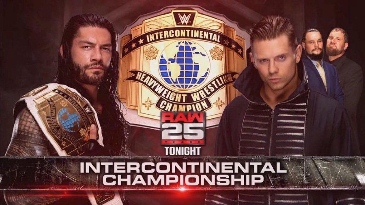 steviebreech's tweet image. Intercontinental Champion Roman Reigns vs The Miz WWE RAW 1/22/18 #RAW25 youtu.be/RyY6HNjFzys