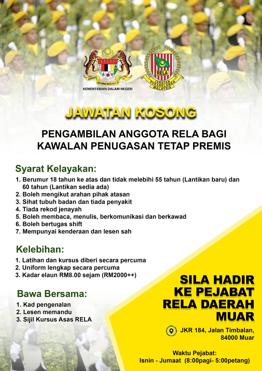 IKLAN JAWATAN KOSONG PENGAMBILAN ANGGOTA RELA BAGI PENUGASAN TETAP PREMIS
RELA Daerah Muar menawarkan penjawatan kosong untuk penugasan sepenuh masa. Bagi yang berminat dan pertanyaan lanjut sila hubungi di talian 06-9522741 atau datang ke Pejabat Rela Daerah Muar.
#SetiaBerbakti