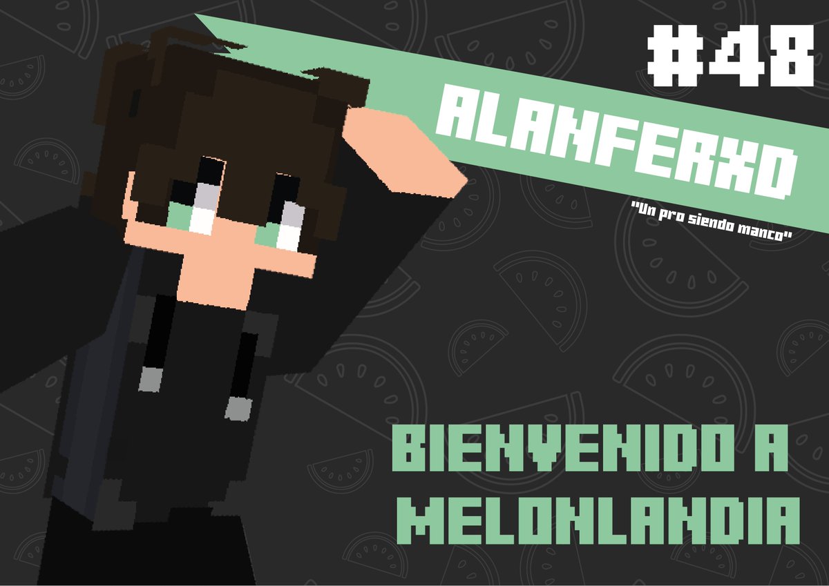 EventsMelon's tweet image. No quiero morir del primero en Mine Hunt, ten piedad. 

¡Le damos la bienvenida al cuadragésimo octavo participante de MelonLandia! 

#48 @Alanferxd 🥑