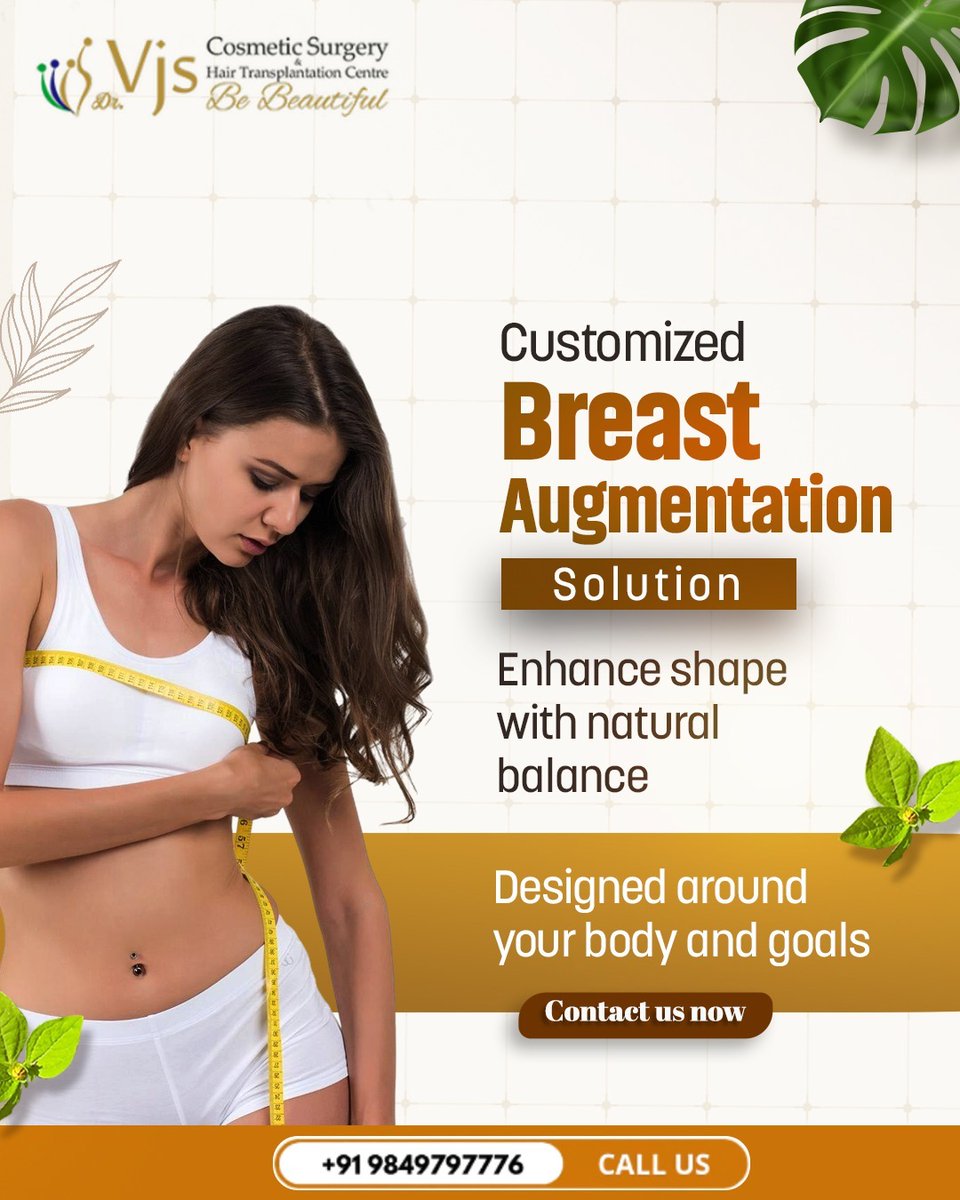 Boost your confidence with a customised breast augmentation in Vizag 🌸 Natural, balanced results designed for you.

🌐 vjclinics.com
☎️ +91-9849797776

#BreastAugmentationInVizag #CosmeticSurgery #PlasticSurgery