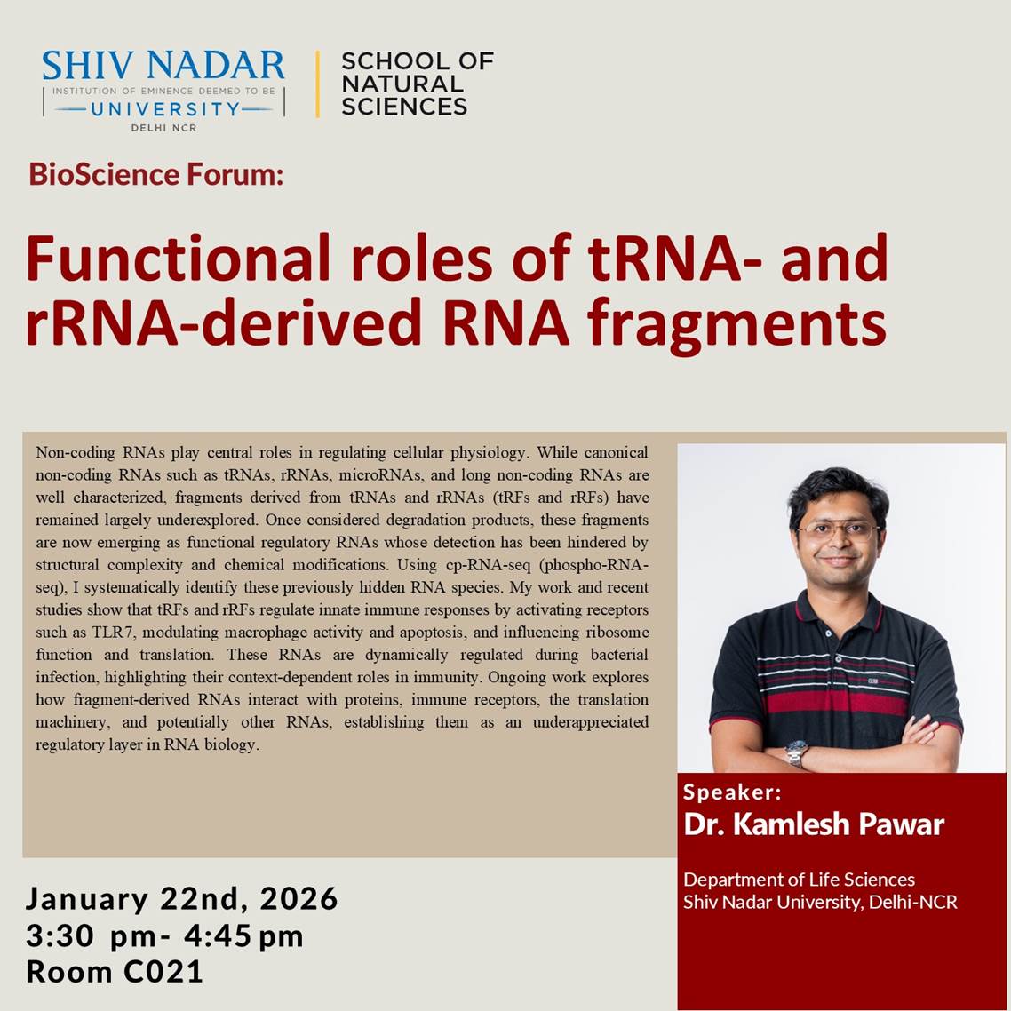 dls_snioe's tweet photo. #BioScienceForum
Talk today by Dr. Kamlesh Pawar on 'Functional roles of tRNA- & rRNA-derived RNA fragments'
Join us to know how RNA fragments play important roles in innate immunity, cell survival & protein synthesis.โจ
#RNAResearch #NonCodingRNA #Immunology #LifeSciences https://t.co/Uot4k7EAvp