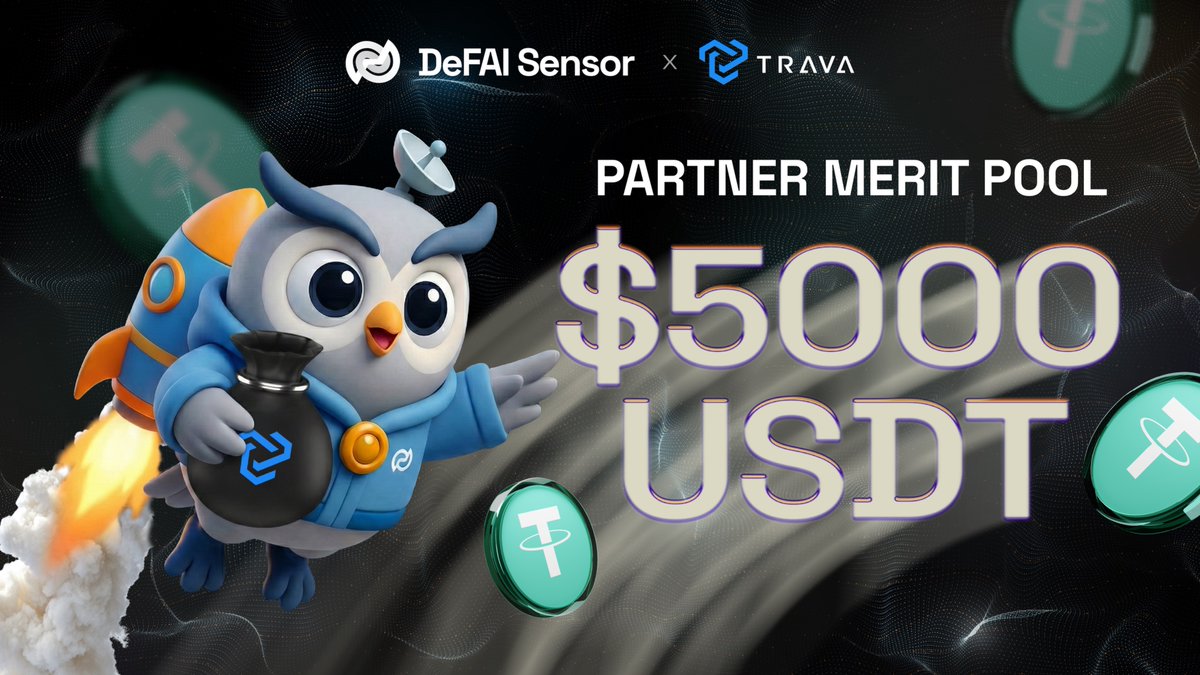 👑INTRODUCE PARTNER MERIT POOL👑

✨We’re excited to introduce a $5,000 USDT prize pool dedicated to communities from <a href="/DefaiSensor/">DeFAI Sensor</a>  × <a href="/trava_finance/">Trava.finance</a>  

🔥 Total Prize: $5,000 USDT
🤝 Built jointly by both projects, exclusively for our users

🎯 Designed to reward active,