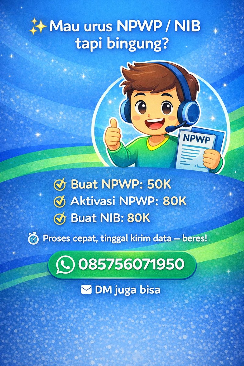 SobatBantu's tweet photo. π° BUTUH NPWP & NIB?
Urus lengkap β pembuatan + aktivasi
βοΈ NPWP
π’ NIB
β‘ Proses beberapa menit
#sobatbantu #jasanpwp #jasanib #npwp #nib https://t.co/TDp81kmBD2