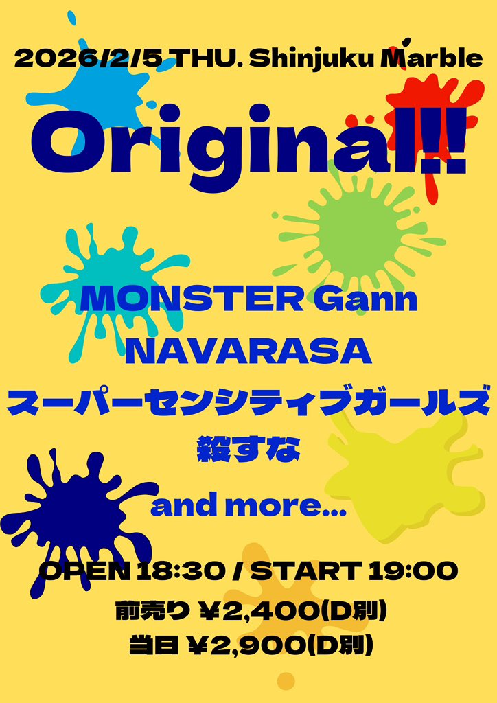 goodbyekilling's tweet photo. 【NeW GiG!!】

2026/2/5(火)
📍新宿 marble

「Original!!」

↓↓↓ACT↓↓↓
MONSTER Gann
NAVARASA
スーパーセンシティブガールズ
殺すな
and more､､､

OPEN/START
18:30/19:00

前売り：2,400円(D別)
当日：2,900円(D別)

直近ですがmarble呼んで頂きました！
俺らは俺らのOriginal！やるぞ！ https://t.co/hILZ3chrFV