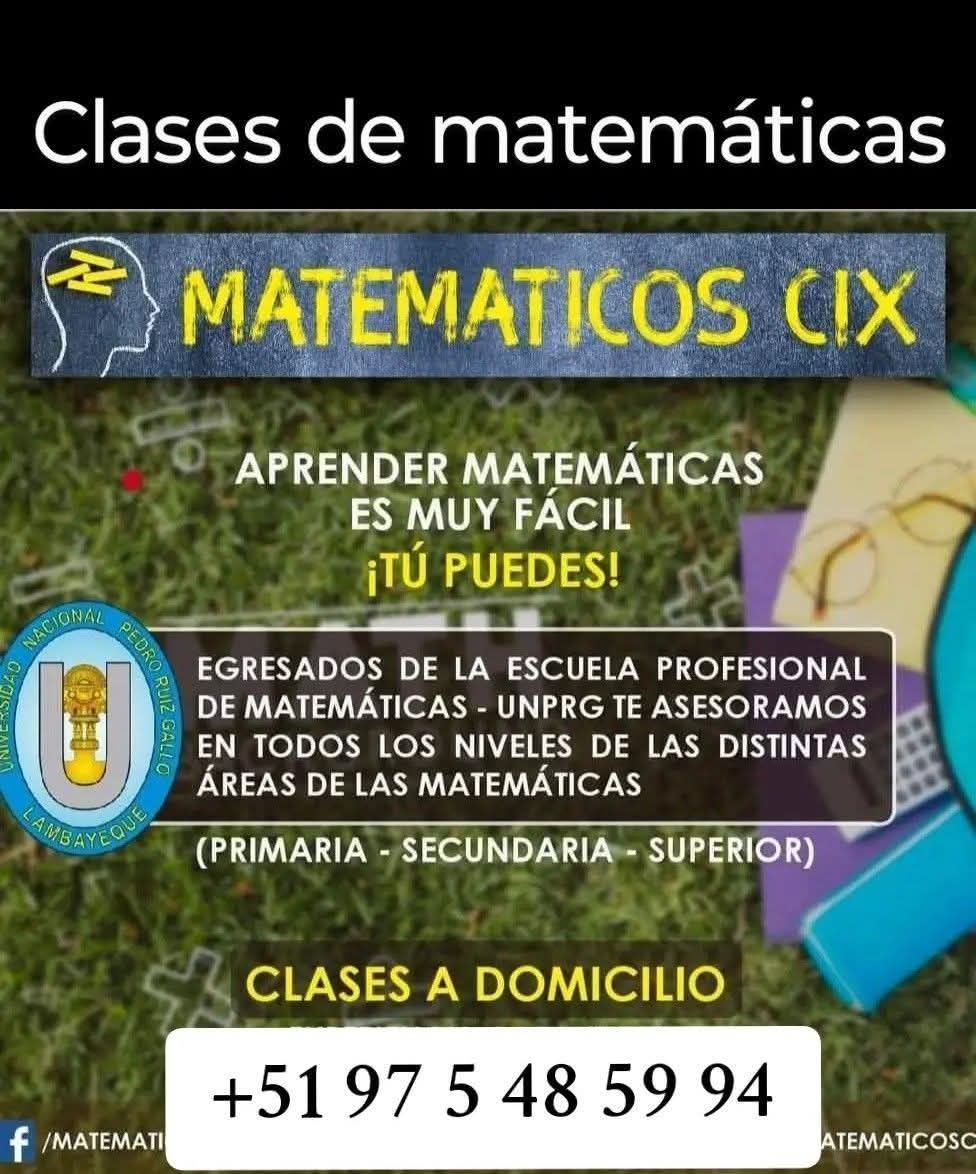 MatematicosCix's tweet photo. Reforzamiento de Clases de matemáticas virtuales y también a domicilio.
Información al WhatsApp: +51 97 5 48 59 94 
@gentechiclayo https://t.co/EZJRvFDOZg