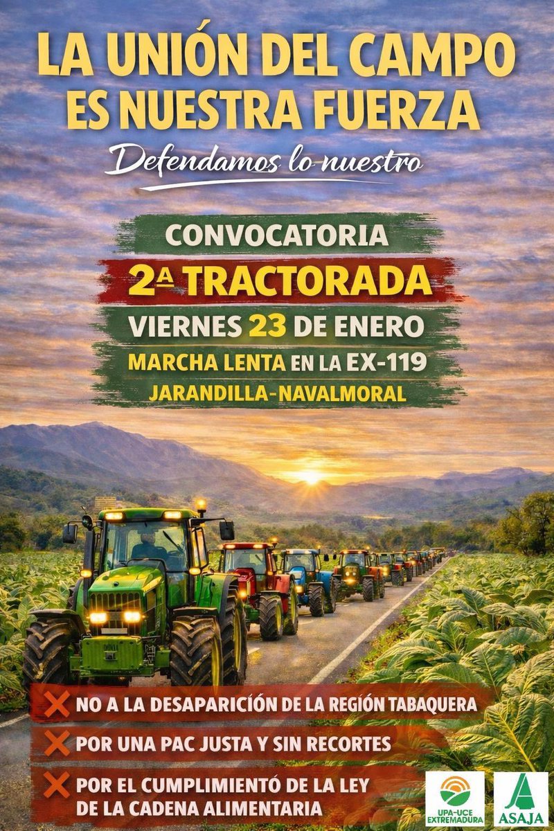 ‼️ Viernes 23 de enero 📣 🚜 2ª tractorada. Marcha lenta hacia Navalmoral por la Ex 119.
Las salidas y horarios son: 
✔️ Gasolinera Coolosar 8:00
✔️Gasolinera Torreseca : 8:30 - 9:00
✔️Talayuela: 9:30~ 9:30
A las 10 parte hacia Navalmoral