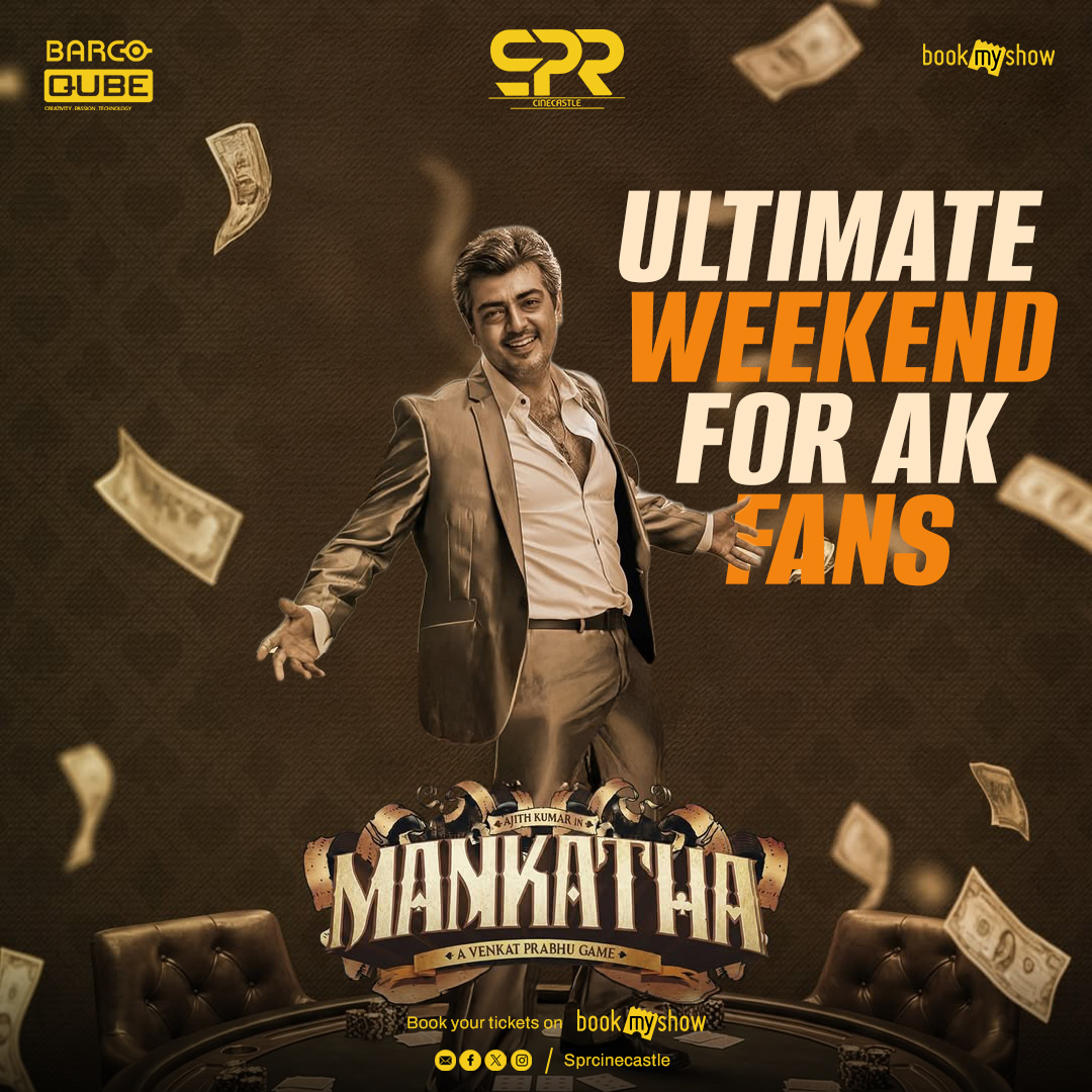 SPRcinecastle's tweet photo. 🔥 Game On This Weekend! 🔥
👑 Mankatha returns to Screen 1
🎥 Saturday 4 Shows & Sunday 4 Shows
Experience the cult classic on the big screen at SPR Cinecastle • 🍿🎬
.
#Mankatha 🔥#Ak #Aijthkumar
#ThalaAjith 👑#Screen1 🎥#WeekendShows 🍿
#4ShowsOnly 🎟️#SPRCinecastle https://t.co/xn8zJqyeym