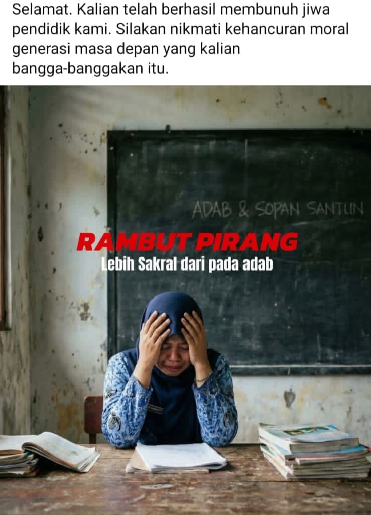 PRESTASI HUKUM TERBAIK 2026: DEMI RAMBUT PIRANG SISWA, SATU KELUARGA GURU DIHANCURKAN

Hari ini, Selasa 20 Januari 2026, kita dipaksa menonton sebuah "komedi tragis" di gedung DPR RI. Seorang guru honorer bergaji Rp 400.000 menangis histeris, bukan meminta naik gaji, tapi memohon