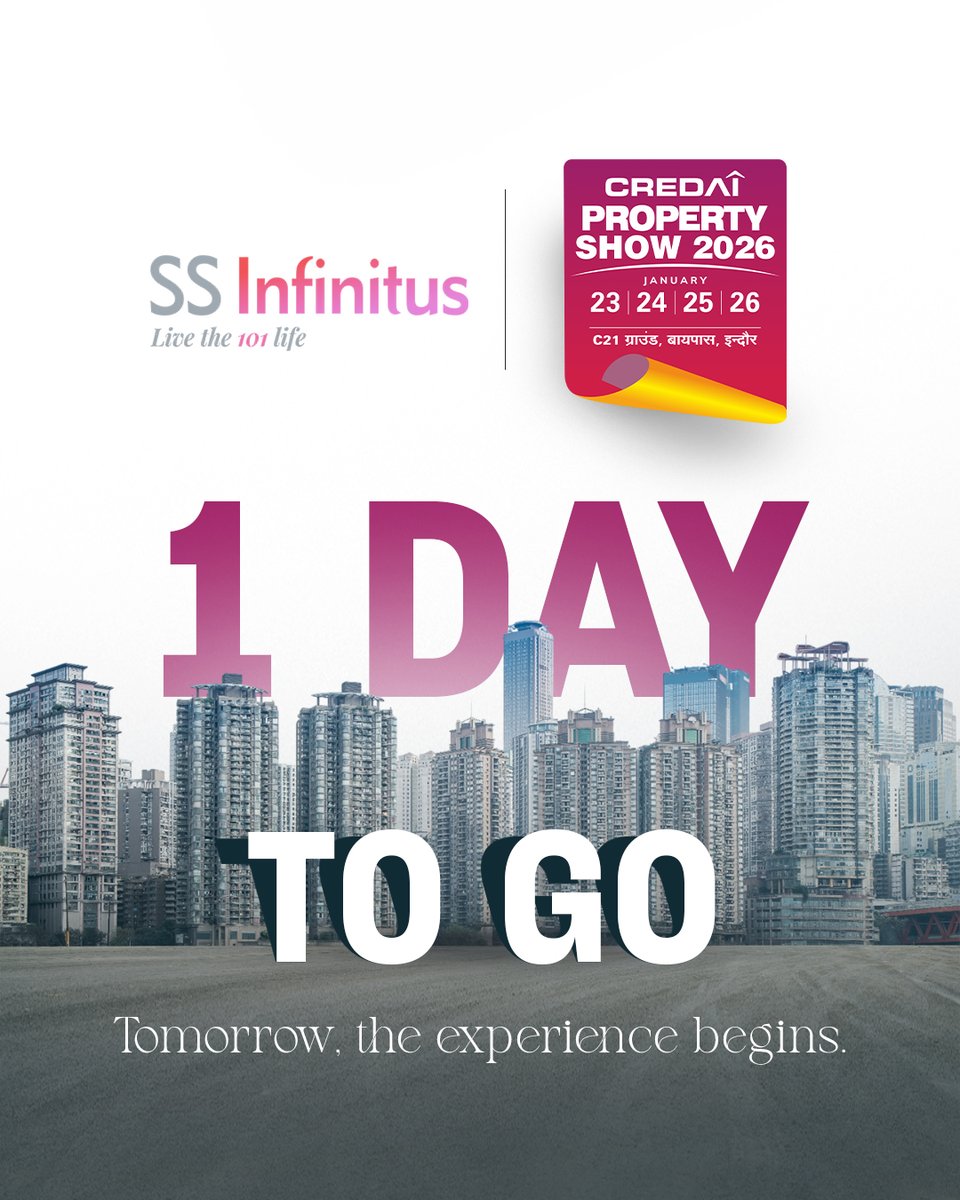 infinitus_ss's tweet photo. Just 1 day to go!
Join us tomorrow at the CREDAI Property Show 2026 and explore homes designed for a better way of living.
Meet SS Infinitus and step into what’s next.

📅 23–26 January
📍 C21 Ground, Bypass, Indore

#CREDAIPropertyShow2026 #CREDAIIndore #PropertyExpo https://t.co/EnUexmKDxf