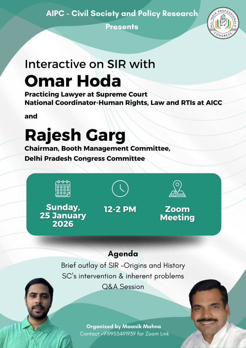 MaanikMOfficial's tweet photo. AIPC THINKLAB

A series of online seminars that amplify the unheard voices of Workers & Professionals.

Interactive session on SIR (Special Intensive Review) 

with 

Omar Hoda
Supreme Court Lawyer & National Coordinator, Human Rights, Law & RTIs, AICC

And 

 Rajesh Garg
Chairman, Booth Management Committee, Delhi Pradesh Congress Committee

Moderated by:
Devsurabhee Yaduvanshi
Political Activist & Member of AIPC

Date: Sunday, 25th January 2026
Time: 12:00-2:00 PM

WATCH THE LIVE BROADCAST AIPC's FACEBOOK PAGE