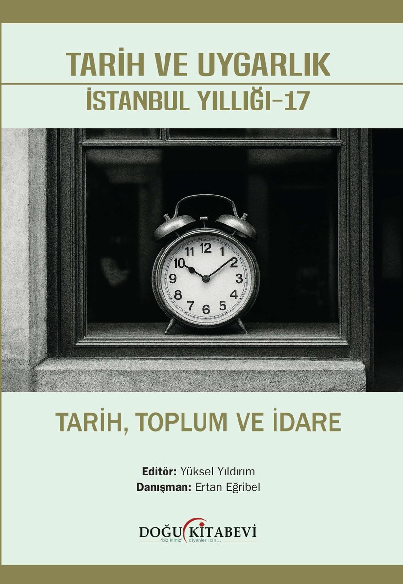Tarih ve Uygarlık/İstanbul Yıllığı'nın 17. sayısı "Tarih, Toplum ve İdare" başlığı ile çıktı. 

Teşekkürler <a href="/dogukitabevi/">Doğu Kitabevi</a>  🤗

Edinmek için, tıklayınız...

dogukitabevi.com/urun/tarih-ve-…