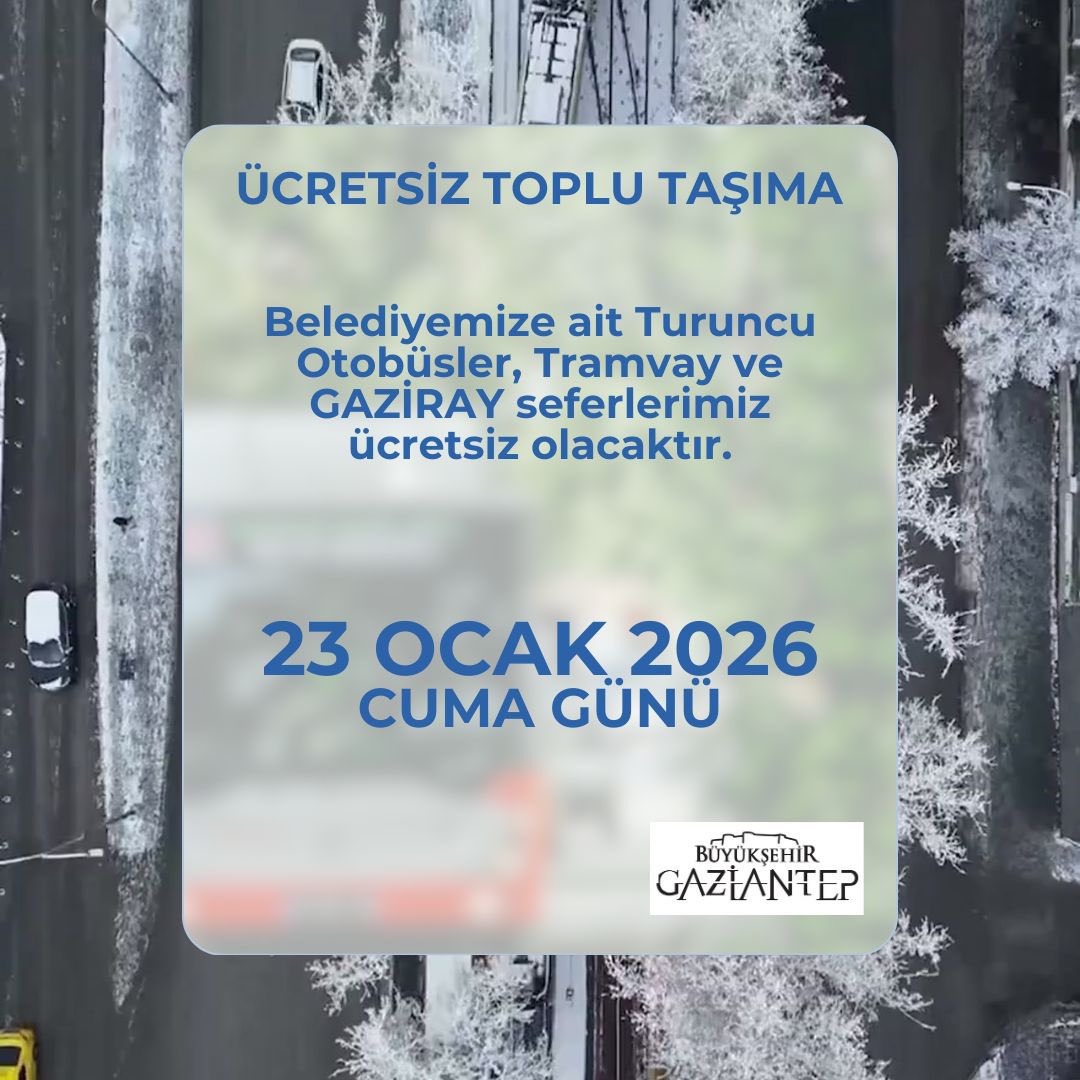 Vatandaşlarımıza kolaylık sağlamak amacıyla 23 Ocak Cuma günü, belediyemize ait Turuncu Otobüsler, Tramvay ve GAZİRAY seferleri ücretsiz olarak hizmet verecektir.