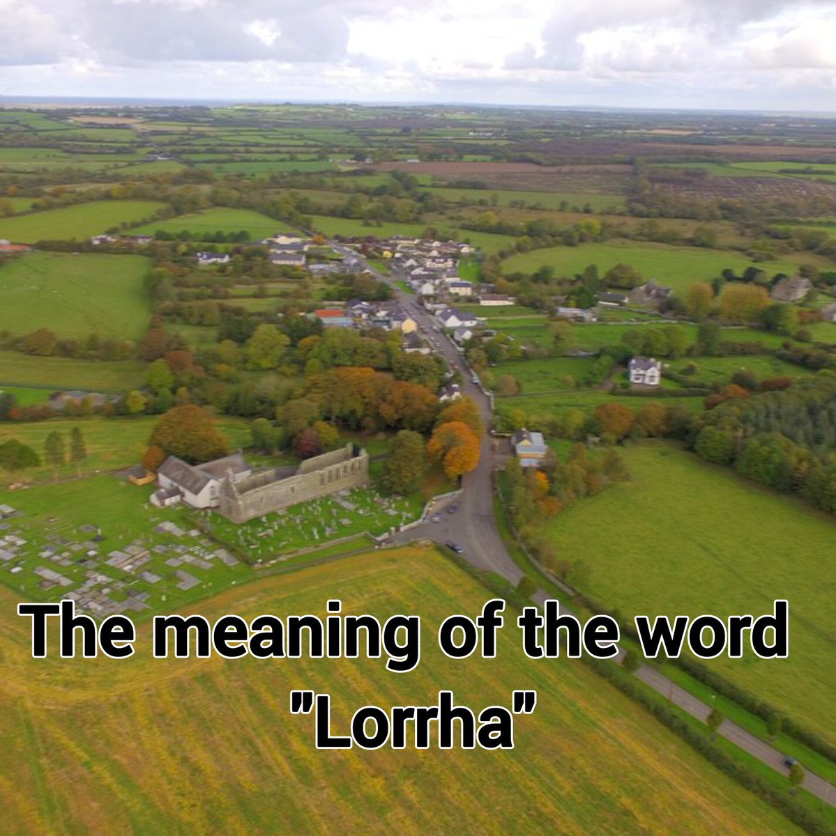 lorrhalore's tweet image. Lorrha, a village in North Tipperary may have derived its name from either of the long low hills that surround it or from a place of early monastic settlement. 
See link for more details:
instagram.com/p/DTzkrtOjf09/…

#lorrhalore #lorrha #placenames #irishhistory #Tipperary