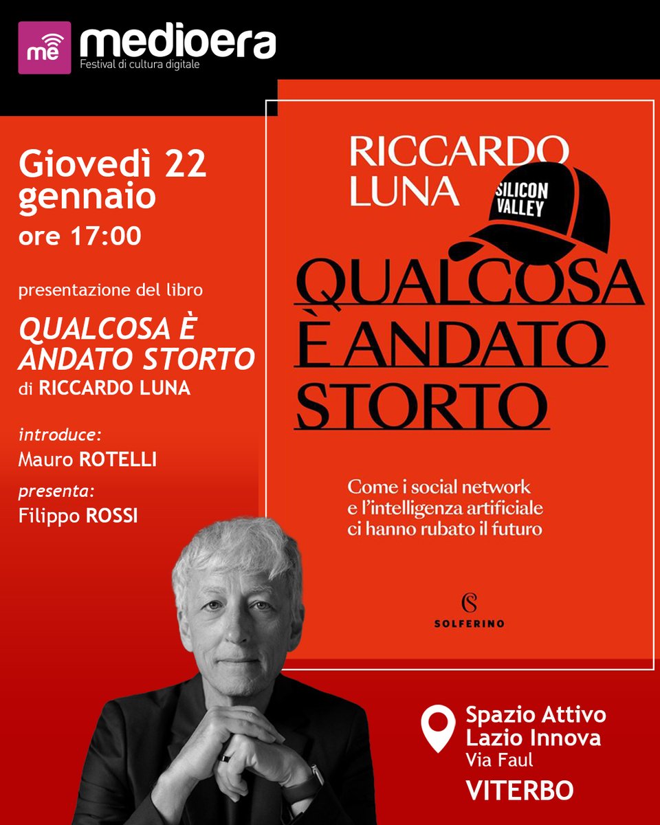 🟣 Appuntamento il 22 gennaio alle 17:00 presso lo Spazio Attivo di Lazio Innova a #Viterbo per la presentazione dell’ultimo libro di @Riccardo Luna  "Qualcosa è andato storto" edito da Solferino libri.

Introduce: <a href="/maurorotelli/">maurotelli</a> 
Presenta: <a href="/Filippo_Rossi/">Filippo Rossi</a> 

#medioera #riccardoluna