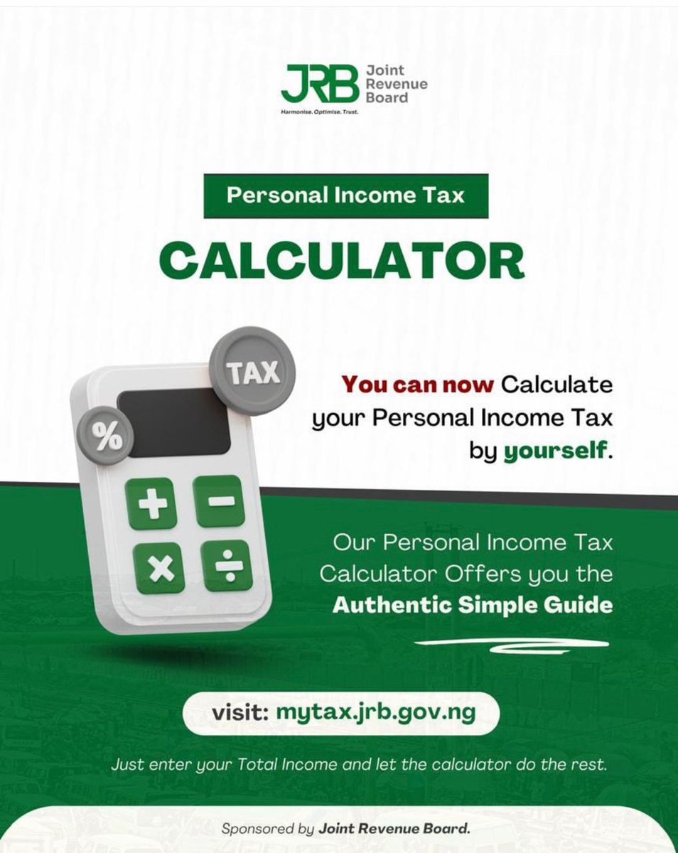 Calculate your personal income tax easily with the new tax  calculator!

Visit mytax.jrb.gov.ng

#simplifiedtaxcalculations
#jointrevenueboard
#taxcalculator