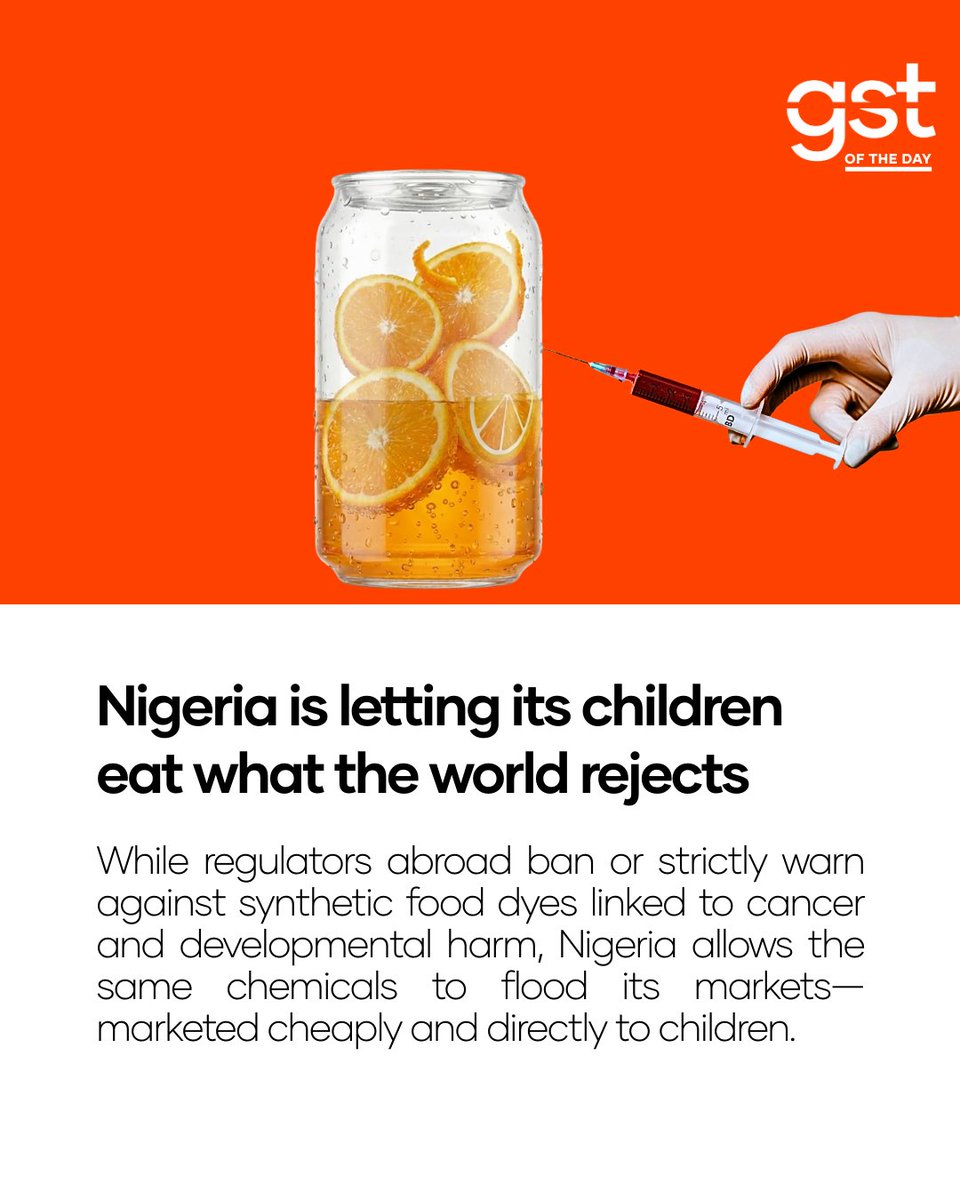 wearegst's tweet image. If a food dye is risky enough to be banned in the US, it should not be in Nigerian markets, yet synthetic colours linked to health concerns are still turning up in the products we consume.