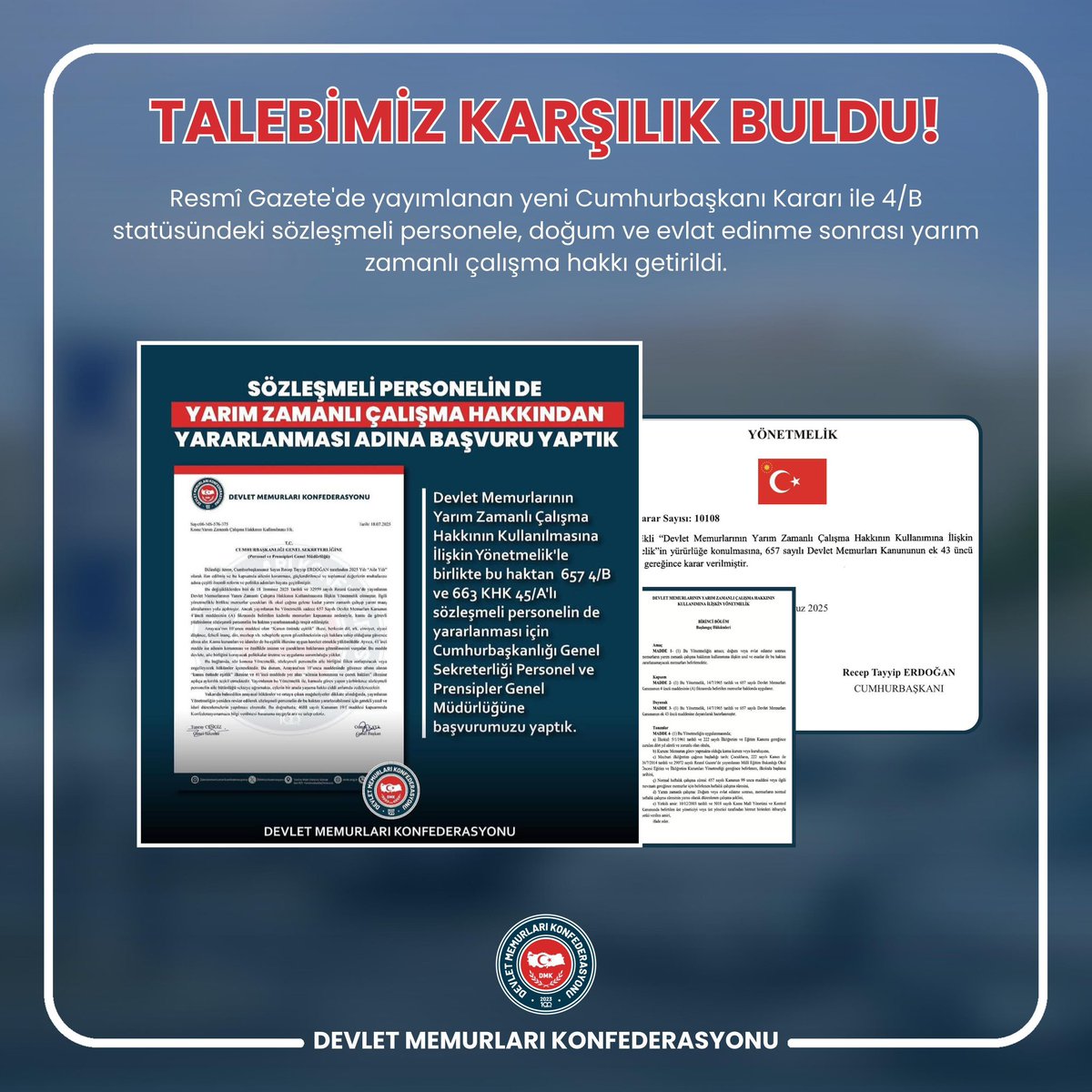 Talebimiz Karşılık Buldu!

Resmî Gazete'de yayımlanan yeni Cumhurbaşkanı Kararı ile 4/B statüsündeki sözleşmeli personele, doğum ve evlat edinme sonrası yarım zamanlı çalışma hakkı getirildi.

<a href="/DMKonfederasyon/">Devlet Memurları Konfederasyonu</a>