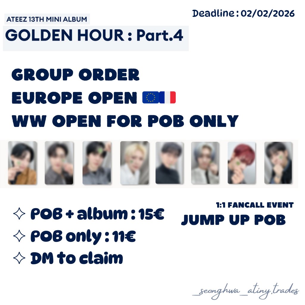 _elast_fr's tweet image. 📦 Group Order / Commande Groupée

✧ ATEEZ 13th Mini Album GOLDEN HOUR : Part 4
09/02 Jump up 1:1 fancall POB 

Hongjoong ✅✅
Seonghwa ❌✅
Yunho ✅✅
Yeosang ❌✅
San ❌✅
Mingi ❌
Wooyoung ✅✅
Jongho ✅✅

DM to claim 🤗

New set open if 6/8 member claim

#ATEEZ #에이티즈