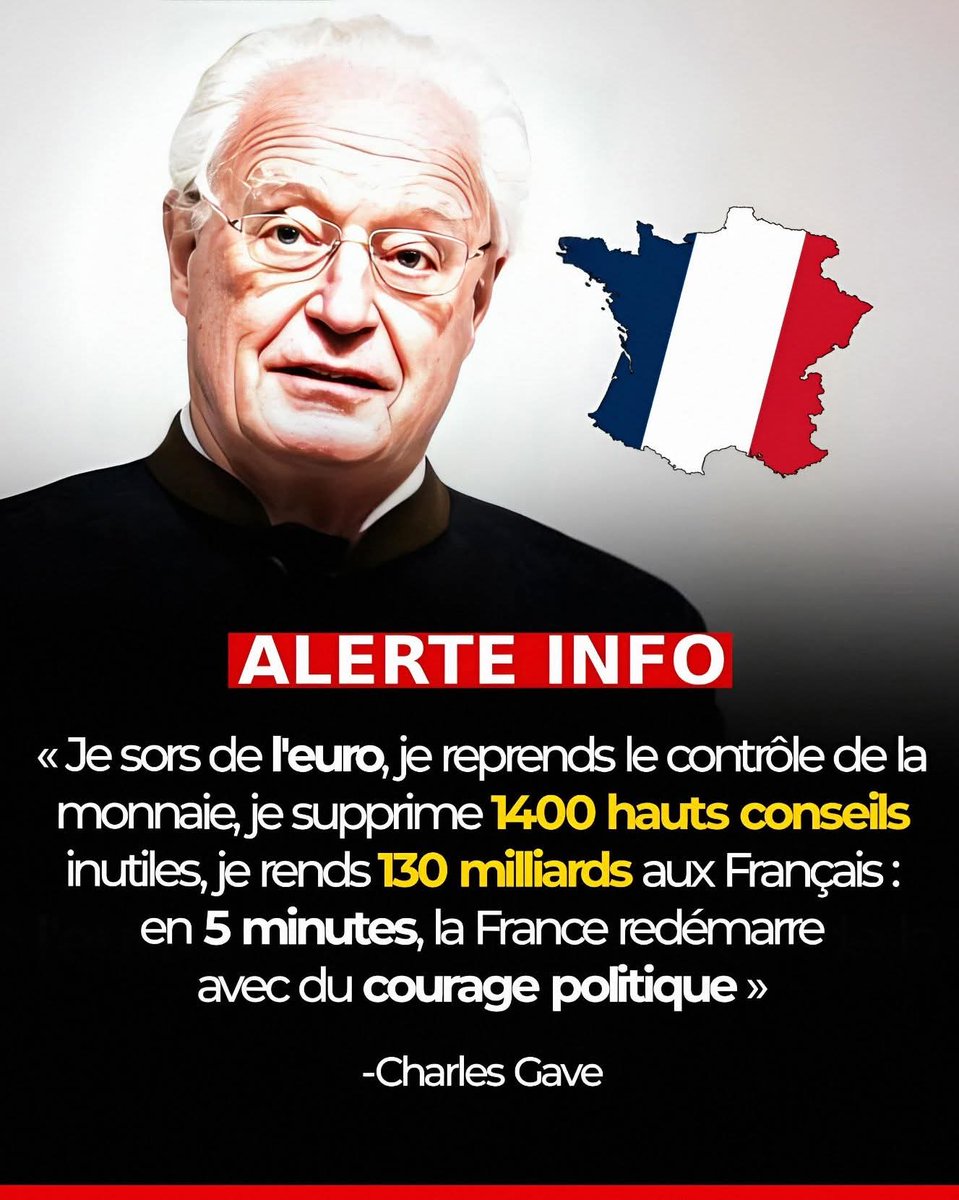 🔴🇫🇷 Charles Gave (<a href="/IdLiibertes/">Charles Gave Officiel-Institut des Libertés</a>) : 
« Je sors de l'euro, je reprends le contrôle de la monnaie, je supprime 1 400 hauts conseils inutiles, je rends 130 milliards aux Français : en 5 minutes, la France redémarre avec du courage politique. »  

Qu’en pensez-vous ?
#Frexit ???