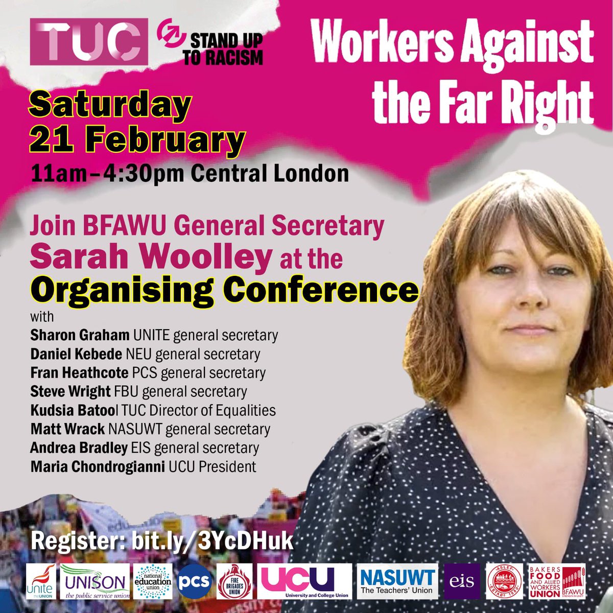 Join BFAWU General Secretary Sarah Woolley at ‘Workers against the far right’ organised by TUC &amp; Stand Up To Racism

Sat, 21 Feb, London &amp; online 

How do we stop the rise of the far right in our workplaces &amp; communities? 

Register 👉🏿 bit.ly/3YcDHuk