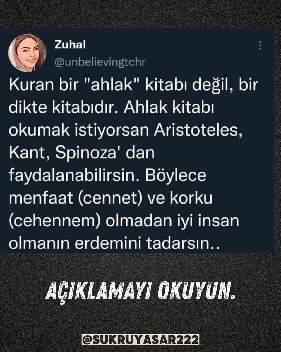 sukruyasar222's tweet photo. Görseldeki bu şahıs, Aristo'nun, Kant'ın, Platon'un, Spinoza'nın bırakın kitaplarını okumuş olmayı, bunların kim olduğu hakkında bile zerre kadar bilgiye sahip değil.
Kur'ân ve İslâm hakkında da hiçbir bilgisi yok.
Tek bir derdi var; İslâm düşmanlığı.

Neden mi? 

Aristo kadınları "biyolojik açıdan eksik, psikolojik açıdan irrasyonel, politik açıdan yetkin olmayan ve işi de evine ve çocuklarına bakmak olup ev dışındaki işleri kocaya bırakması gereken birey" olarak tasvir eder. Kadını "sakat ve eksik birey" olarak tanımlayıp, onu sadece cinsel bir obje olarak görür. 
Ayrıca Aristo, zihinsel veya bedensel engelli olarak doğan çocukların öldürülmesi gerektiğini savunur. 
Acaba Aristonun bu görüşlerine de katılıyor mudur bu yarım akıllı şahıs sizce?
Yoksa (güya) çok övdükleri ve sevdikleri Aristo şu an yaşasa, feministler onu parçalayarak öldürürler miydi, bu görüşlerinden dolayı? 

Başka bir örnek; Kant'a göre de kadınlar, aklî melekesi yetersiz, sürekli güzelliğini ve cinselliğini öne çıkarmaya çalışan, zayıf ve erkeğin himayesine muhtaç bir varlıktır. Kant'ın kadın tanımını da benimsiyor mudur acaba bu vatandaş?!? Sorsak mı ki kendisine? 

Çok övdükleri ve sevdikleri Platon'un "Devlet" kitabına göre de iki kardeş evlenebilir. Yani ensesti normal görmektedir. Onların ahlak anlayışına çok ta zıt değil aslında Platon'un bu görüşü. 

Ahlakı ve toplumdaki kadın erkek konumlarını bahsettiği filozoflardan almak ve benimsemek ister miydi acaba cidden?!? 

Voltaire, "Thales'ten tutun da üniversitelerimizdeki profesörlere, en hayalperest akıl yürütücülere ve onlardan intihal yapanlara kadar hiçbir filozof oturduğu sokağın terbiyesini dahi etkileyememiştir" der. O zamandan beri de değişen bir şey yok. 

1000 tane sosyolog ve psikolog veya filozof bir şehir büyüklüğünde bir toplumun içine istihdam edilse ve kendilerine de 50-60 yıl mühlet verilse, tek vazifeleri de toplumu ıslah edip bu toplumdaki her bir insanı ahlaklı bireyler haline getirmek olsa, Aleyhissalatu Vesselam efendimizin yaptıklarının % 10'unu bile başaramazlar. 

Bunlar bu kafayla antik yunan'da yaşasalardı bir soylu'nun çiftliğinde köle olurlardı en fazla. 
Bunların tek derdi İslâm düşmanlığı. Ama seviyeleri de, zekaları da lağım çukuru gibi.

/Şükrü Yaşar/