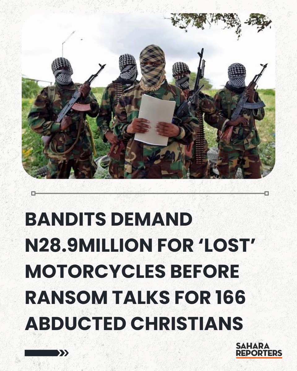 SaharaReporters's tweet image. Bandits Demand N28.9Million For ‘Lost’ Motorcycles Before Ransom Talks For 166 Abducted Christian Worshippers In Kaduna | Sahara Reporters bit.ly/4qC3xVs