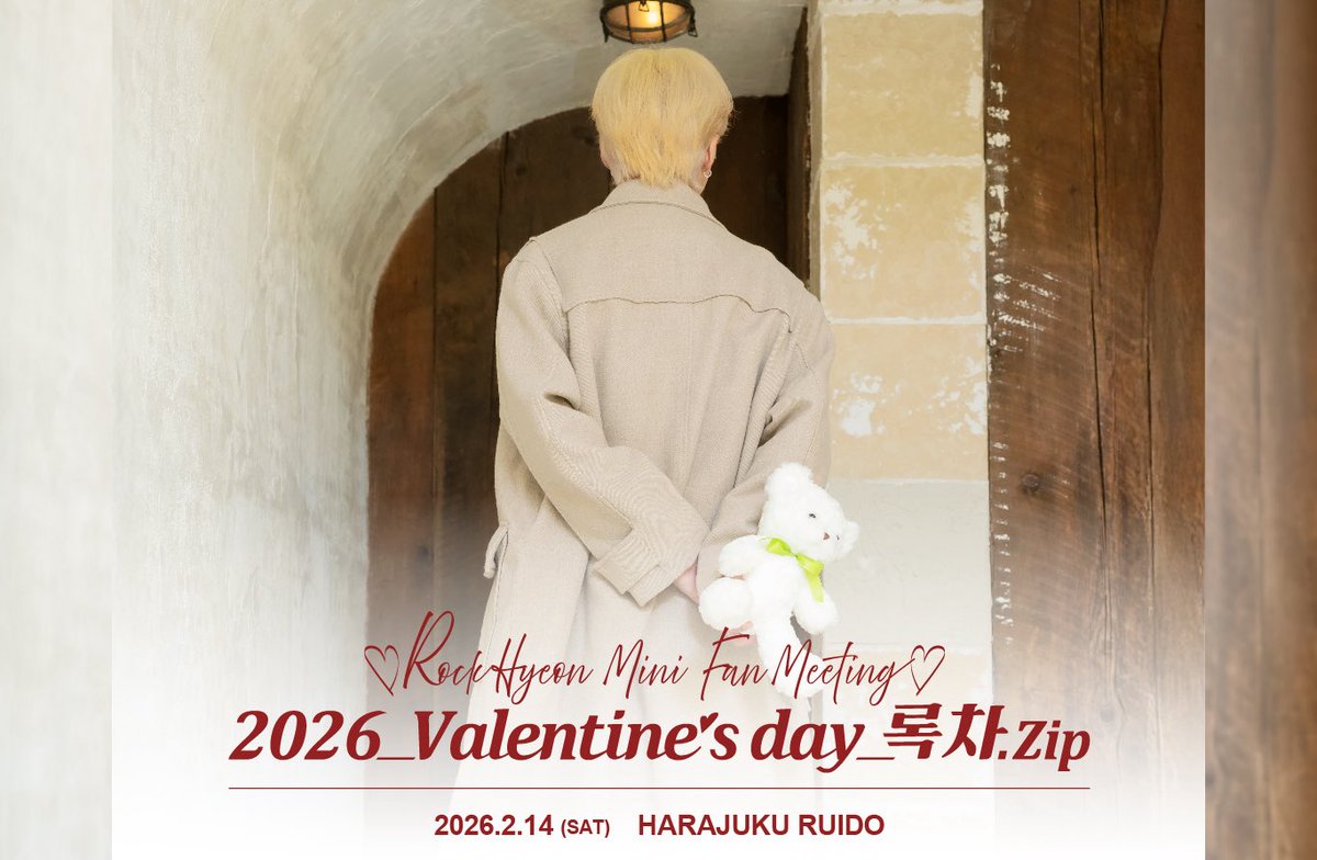 FAVE1_official's tweet photo. 【#RockHyeon】

Rock Hyeon Mini Fan Meeting 2026_Valentine's day_록차.Zip 🗂️

♥ ━━━━━━━━━┓
  チケット一般販売中🍫
┗━━━━━━━━ ♡ ┛
 2026.02.14 🌏HARAJUKU RUIDO

詳細&amp;チケット購入👇
https://t.co/n2U8h0jbHl

#록현 https://t.co/YU0mB1jlym