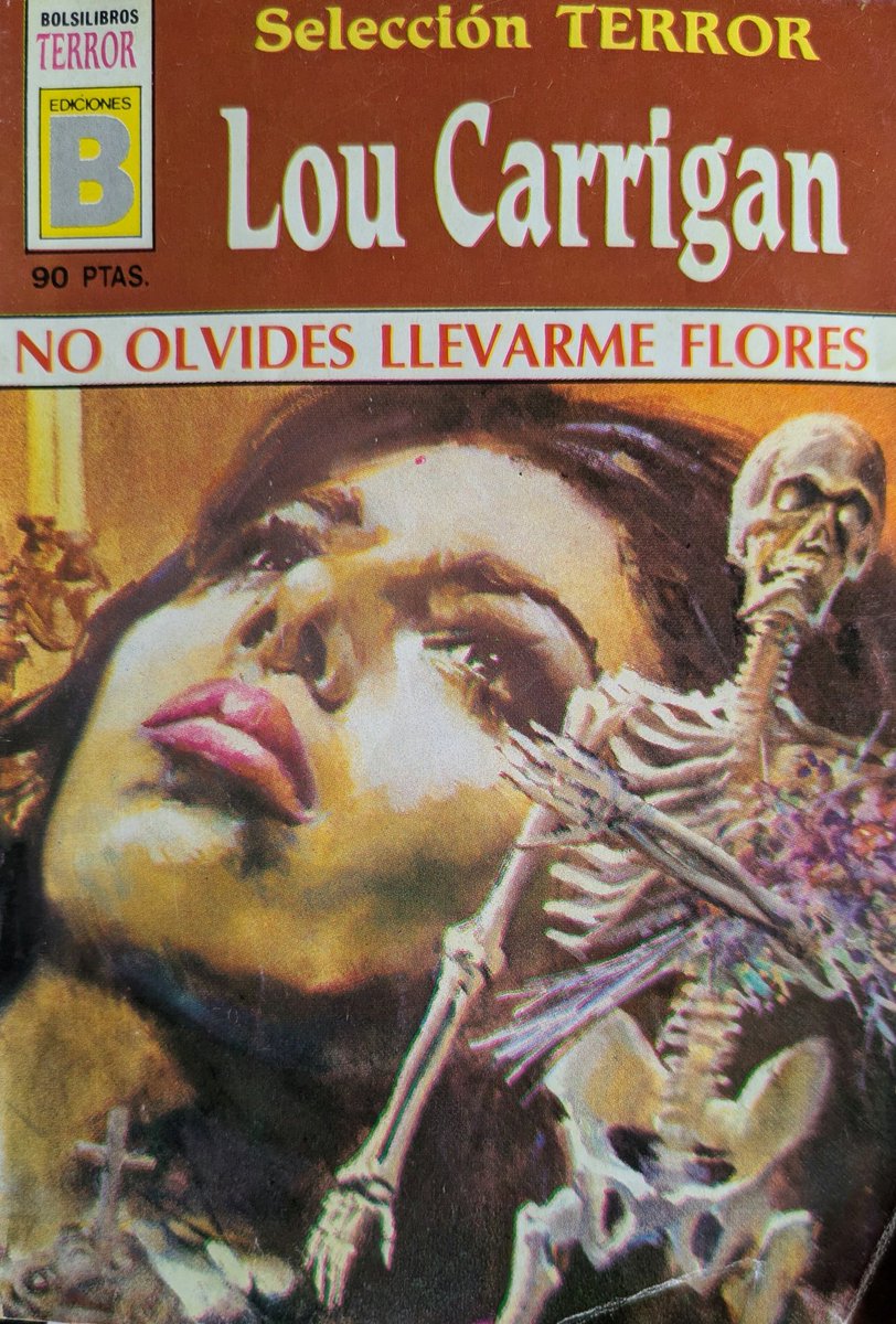 MaxRebo72's tweet photo. No olvides llevarme flores (1990) #LouCarrigan 🎨 Sin acreditar #Horror Spanish #Pulp #SelecciónTerror 2 #EdicionesB #Bolsilibros https://t.co/EljYLXHbdq