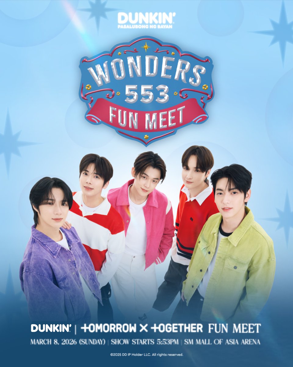 dunkinph's tweet image. A stellar wonder awaits at 𝐖𝐎𝐍𝐃𝐄𝐑𝐒 𝐀𝐓 𝟓:𝟓𝟑 – Dunkin' &amp;amp; TXT (TOMORROW X TOGETHER) Fun Meet on March 8, 2026 (Sunday)! Surprise Kit for ticket holders is finally here! #DunkinPH_TXT #DunkinPH_WondersAt553 #TOMORROW_X_TOGETHER #TXT

🎟️ Secure your tickets starting…