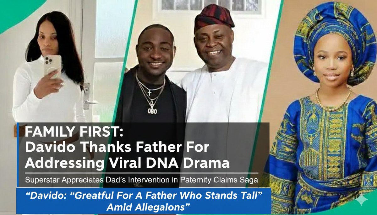 Banjy47's tweet image. Davido’s Father Steps In: Music Star Appreciates Family Support Amidst DNA Allegations.

Afrobeats superstar Davido @davido has publicly thanked his father, Chief Adedeji Adeleke, for his intervention regarding a viral claim made by a young woman alleging to have a child for the…