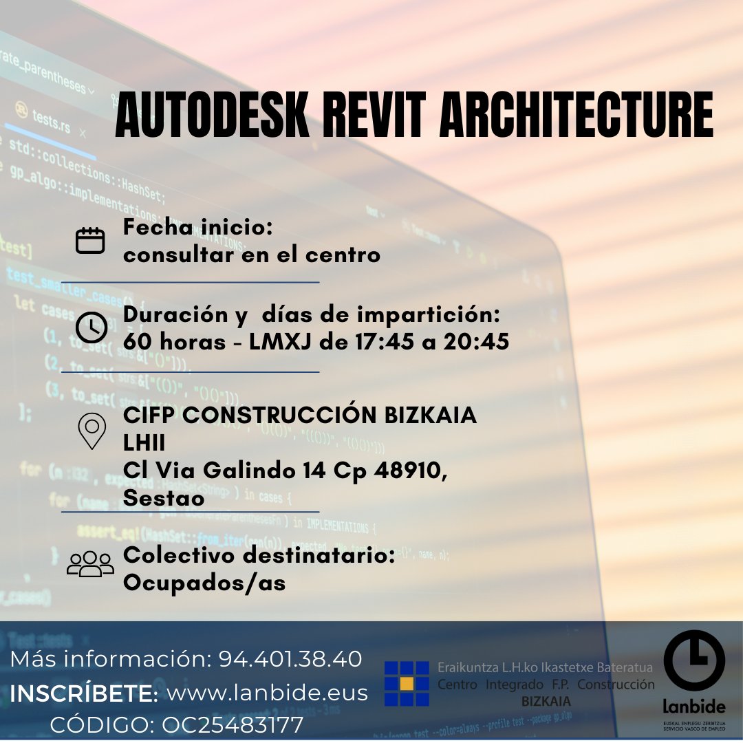 🏗️ AUTODESK REVIT ARCHITECTURE
📍 Cl Via Galindo 14, Sestao - Bizkaia
🗓️ LMXJ · 17:45–20:45 | ⏱️ 60 h
Fecha inicio: consultar
👷‍♀️👷‍♂️ Dirigido a personas ocupadas
🎓 Curso subvencionado por Lanbide
👉 Inscripción:
 web.lanbide.eus/apps/FR_CURSO_…