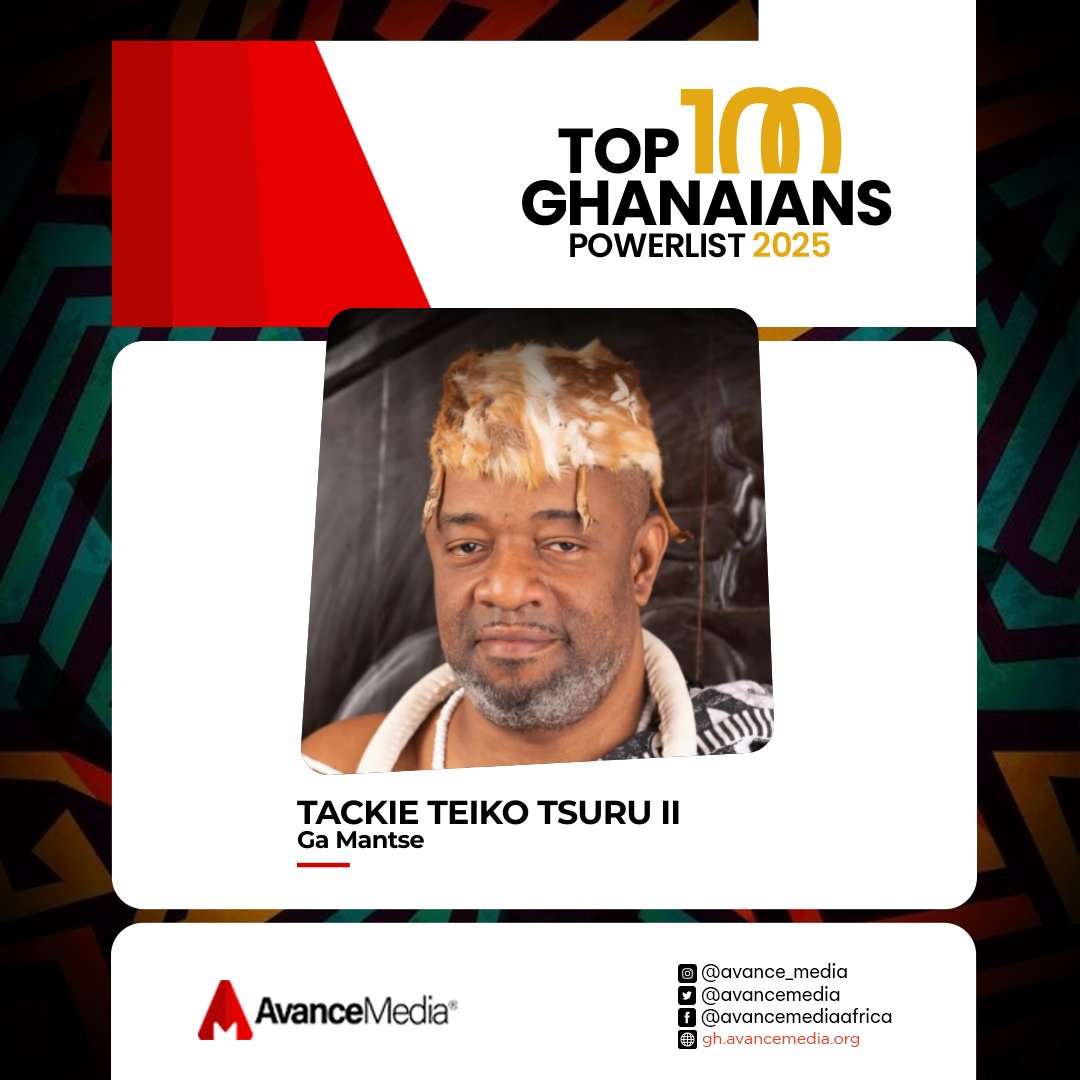avancemedia's tweet photo. Avance Media 2025 Top 100 Ghanaians Powerlist

Congratulations to Ga Mantse Tackie Teiko Tsuru II, for making it onto our inaugural ranking. 

https://t.co/k5H0AjKD1P

#Top100Ghanaians #AvanceMedia #GhanaLeaders https://t.co/6SaIjyUds6