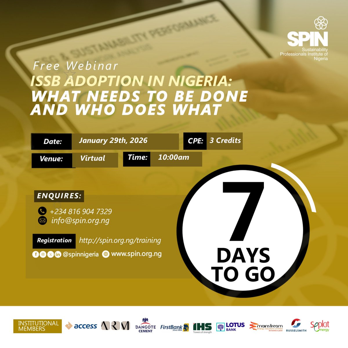 7 DAYS TO GO

Be part of the national conversation on how Nigeria can align with global sustainability reporting standards. 

Date: January 29th, 2026
Time: 10:00 a.m. WAT

spin.org.ng/issb-adoption-…

#ISSB #SustainabilityReporting #CorporateGovernance #FinancialReporting #SPIN