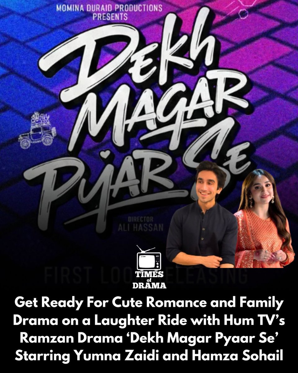 timesofdrama's tweet photo. The First Look of 'Dekh Magar Pyar Se' starring Yumna Zaidi and Hamza Sohail is releasing on 24th January. Are you excited? #YumnaZaidi #HamzaSohail #RamzanPlay #HumTVDrama #SaimaAkramChaudhry #LoadWedding #AliHassan #FairyTale #SeharKhan #SajalAly #SunoChanda https://t.co/BFEj0ftyP5
