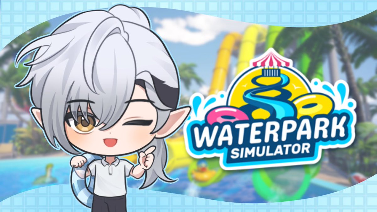 【Waterpark Simulator】
Creating the greatest Waterpark in the Elven Forest! 💦

🎨: @/smolmouche
⏰: 10 AM PST / 1 PM EST / 3 AM JST
🔗: youtube.com/live/575v_Priv…