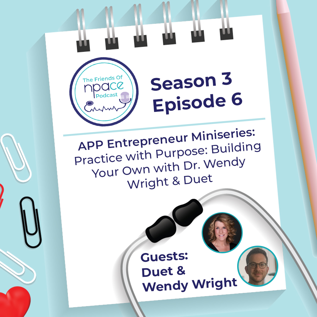 NPACE_org's tweet image. A new episode of The Friends of NPACE Podcast is available!
We are joined by Dr. Wendy L. Wright, founder &amp;amp; owner of an NP-led clinic  &amp;amp; Jonathan Goldberg, Founder &amp;amp; CEO of Duet.
Tune in every other week for a new episodes of the Friends of NPACE Podcast!
hubs.li/Q03_Tc-h0