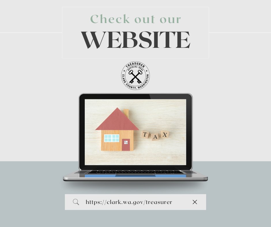 Property tax information, payment options, and important updates are always available on our website. Staying informed can help you plan ahead and avoid surprises. Check out our website here: clark.wa.gov/treasurer.