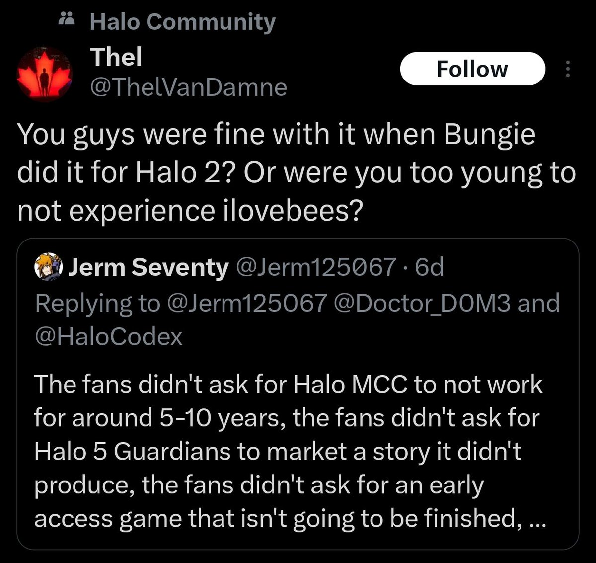 I've never seen anyone so consistently post the most disingenuous things in this community. ilovebees at no point even attempted to tease or pretend to tease what H2 would be about. Halo 5: Hunt The Truth DID with its initial promotional teasers. That was the problem people had.
