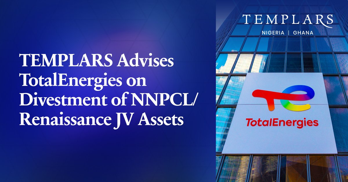 TEMPLARS has advised TotalEnergies EP Nigeria Limited (“TEPNG”) on the ongoing divestment of its 10% participating interest in a portfolio of onshore and shallow-water oil mining leases within the Nigerian National Petroleum Company Limited / Renaissance Africa Energy Company