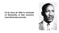 22 de enero 1948. Es asesinado en Manzanillo, el líder azucarero Jesús Menéndez. Su vida estuvo dedicada por entero a la defensa de los intereses de la clase obrera. 
#TenemosMemoria,  #CubaMined. <a href="/villafruel900/">Raquel Laviste Villafruela</a>, <a href="/nancyguantanamo/">Nancy Leliebre Revilla | Comunicación Social</a>, <a href="/yoeaberob1/">Yoel Perez Garcia</a>, <a href="/Yusdania_NP/">Yusdania Felix</a>.