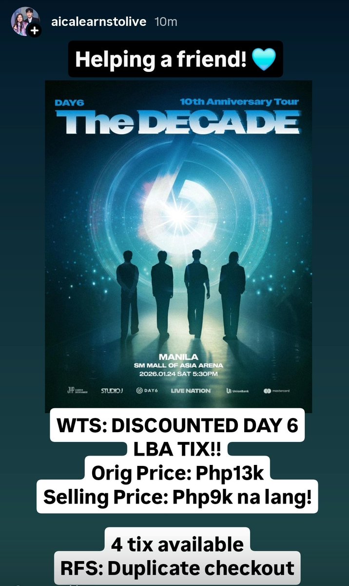 DM me on my IG /aicalearnstolive

WTS / LFB
DISCOUNTED Day 6 tickets 🩵✌️

LBA 216 Area
Orig Price: P13k
Selling price: Php9k

4 tix available
RFS: duplicate purchase 

#Day6 #TheDecadeinManila #Day6concert