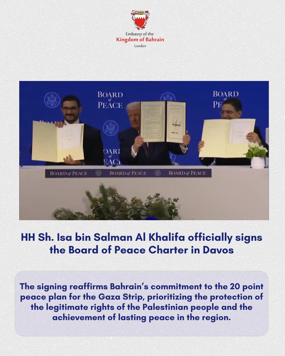 BahrainEmbUK's tweet image. HH Sh. Isa bin Salman Al Khalifa officially signs the Board of Peace Charter in Davos

The signing reaffirms Bahrain’s commitment to the 20 point peace plan for the Gaza Strip, prioritizing the protection of the legitimate rights of the Palestinian people and the achievement of…