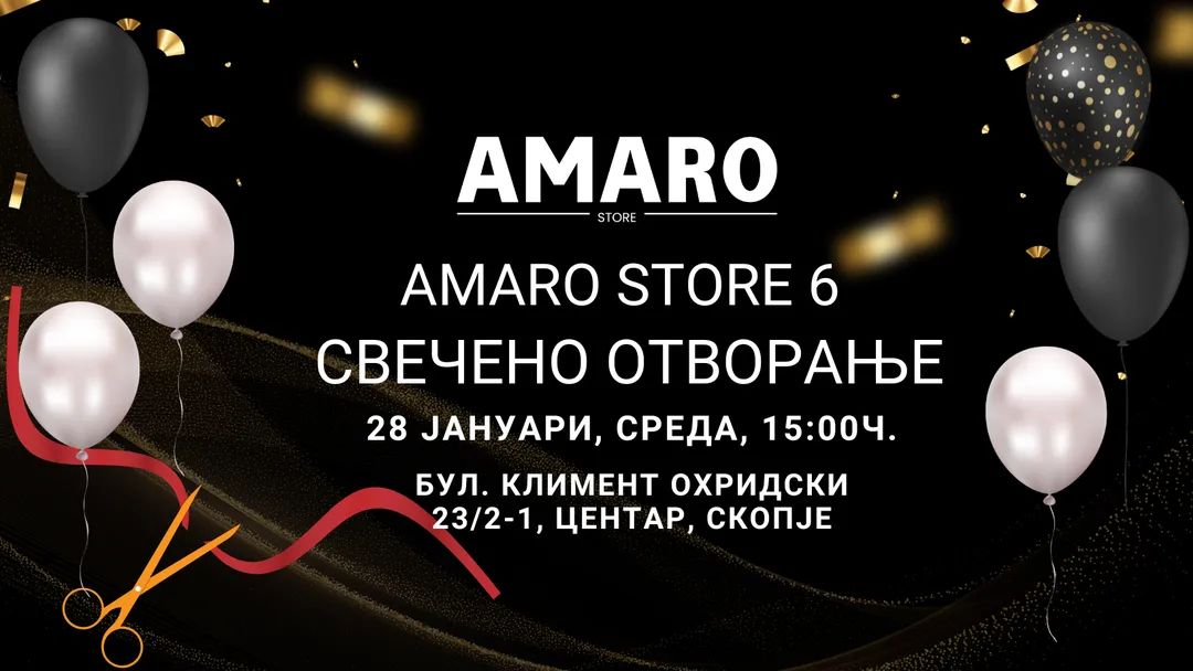 🎉 Свечено отворање на AMARO STORE 6 – Центар! 🎉
Со големо задоволство ве покануваме на отворањето на нашата нова продавница во срцето на градот.
📅 28.01.2026, среда
⏰ 15:00 часот
📍 Центар, Бул. Климент Охридски бр.23/2-1
maps.app.goo.gl/WVj5sArcmkPAAw… 
Ве очекуваме! 

#AmaroStore6