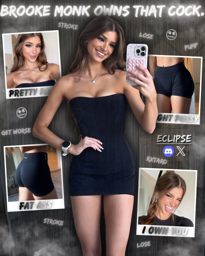 Imagine Brooke finding out you’ve been gooning 6+ hours to her mirror selfies. 😵‍💫

She’d laugh. Or worse she’d feel nothing. 🤭 That thought alone has you stroking faster right now, doesn’t it? 🥵 

You’re owned by someone who doesn’t even know you exist. 🎀