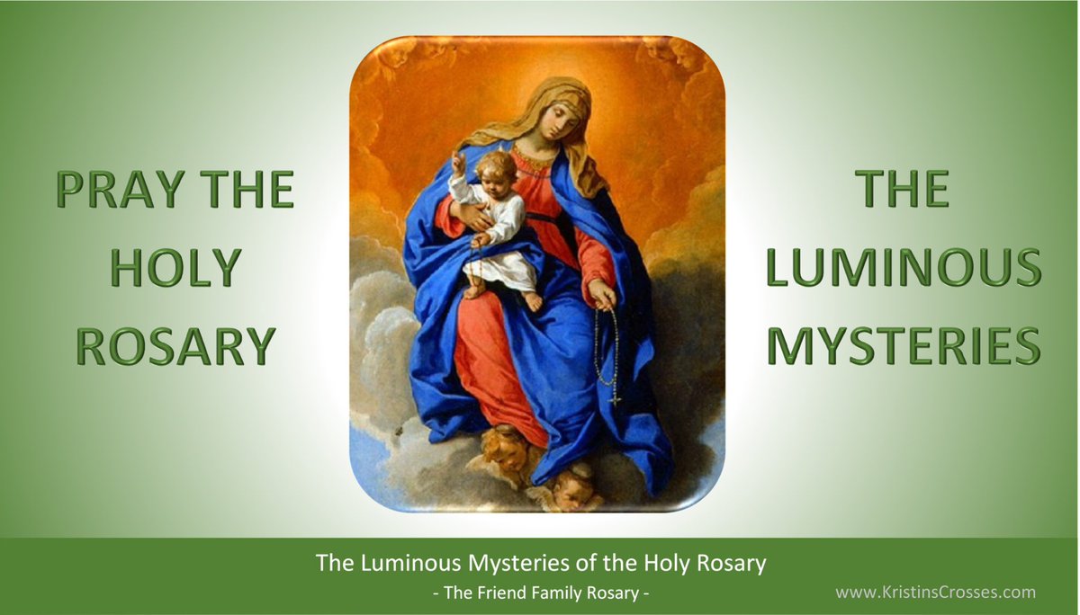 Kristinscrosses's tweet photo. Thursday
Pray the Luminous Mysteries of the Holy Rosary
✨
1️⃣ Baptism of Jesus
2️⃣ Miracle-Wedding at Cana
3️⃣ Proclamation of the Kingdom of God
4️⃣ Transfiguration
5️⃣ Institution of the Eucharist
✝️
#CatholicTwitter #ThursdayThoughts
#PrayTheRosary
🙏https://t.co/Kr4pWaX6A3 https://t.co/8UTpJJyxqz
